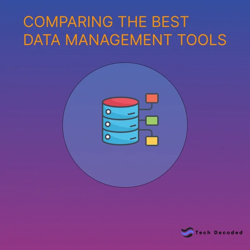 Comparing the Best Data Management Tools of 2024