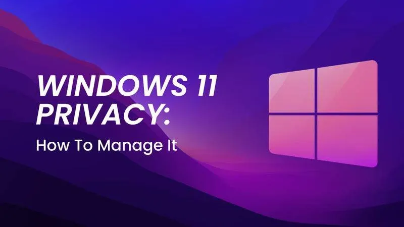 Windows 11 vs Windows 10: Has Data Collection Gotten Worse? The Definitive Privacy Comparison