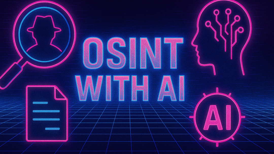 Using AI for OSINT: A Practical Step‑by‑Step Playbook (2025)